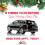 6 Things To Do Before Your Holiday Road Trip